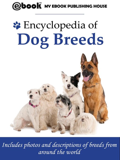 Title details for Encyclopedia of Dog Breeds by myebook - Available